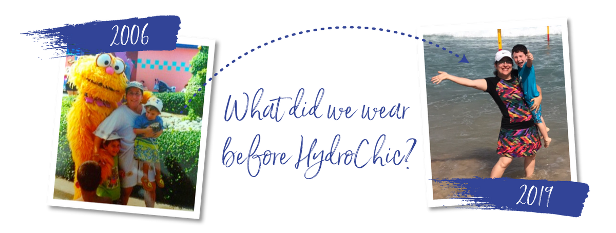 What did we wear before HydroChic? A photo from 2006 and a photo from 2019